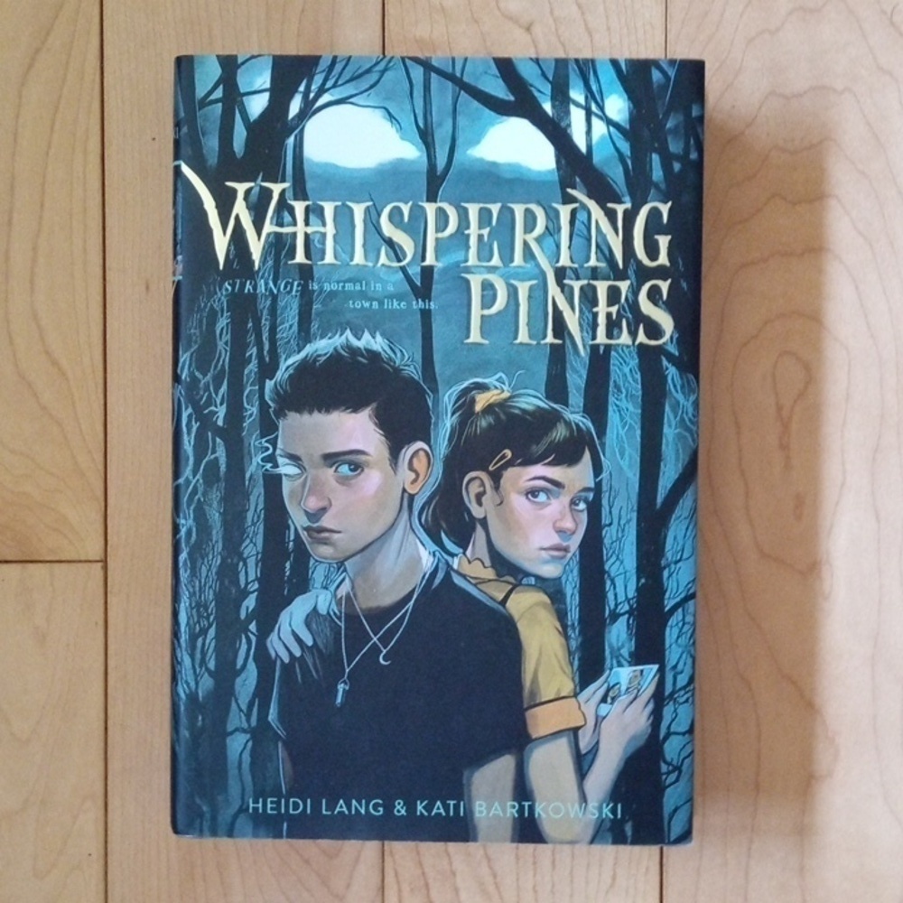Whispering Pines by Heidi Lang & Katie Bartkowski